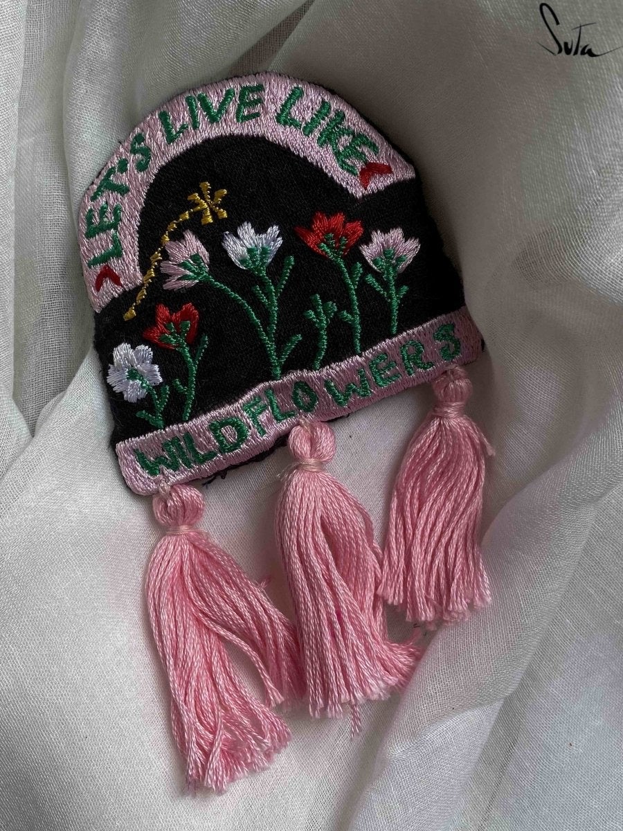 Lets Live Like Wildflowers (Brooch) - suta.in