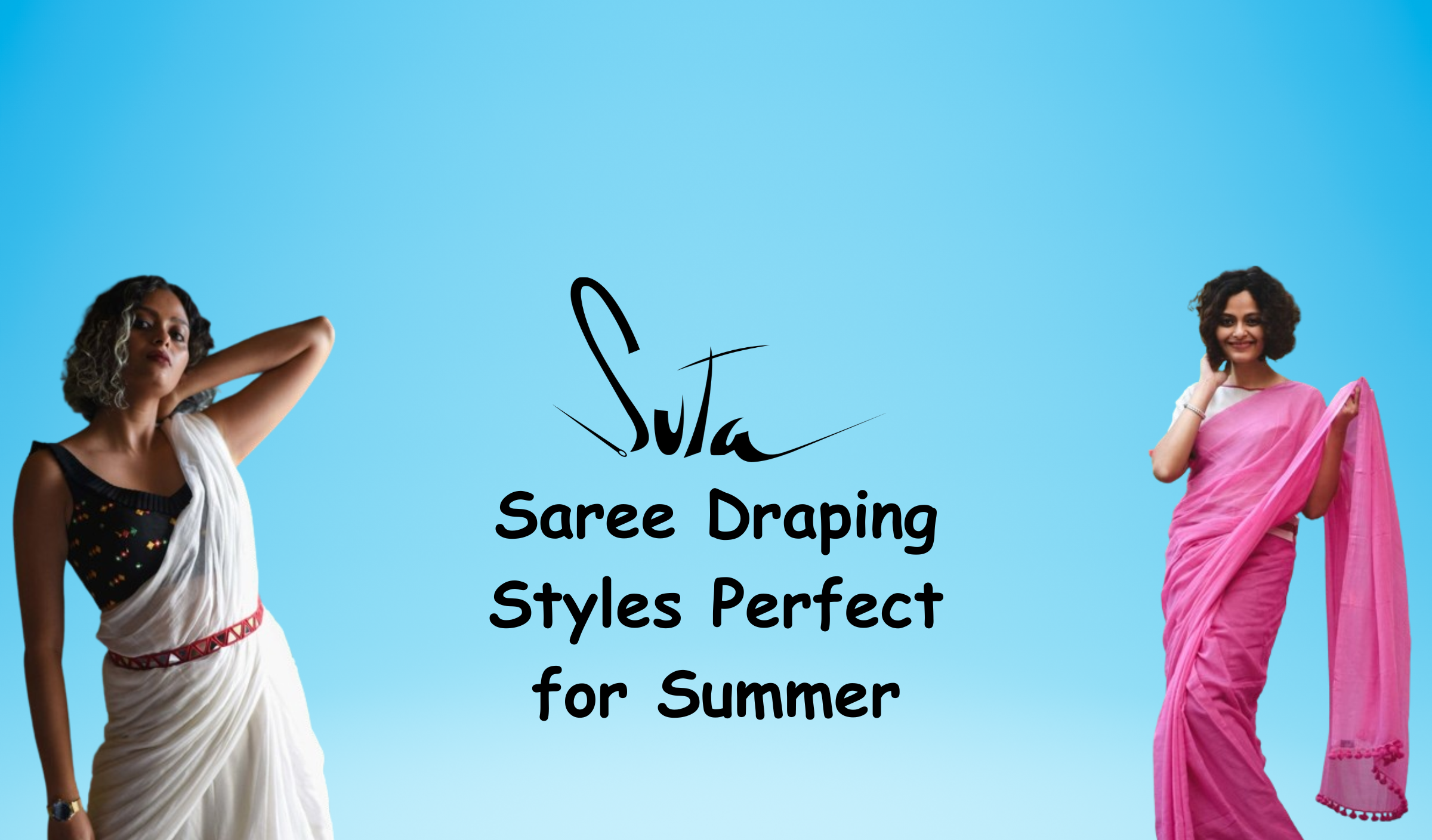 Saree Draping Styles Perfect for Summer