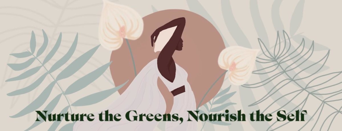 Nurture the Greens, nourish the Self - suta