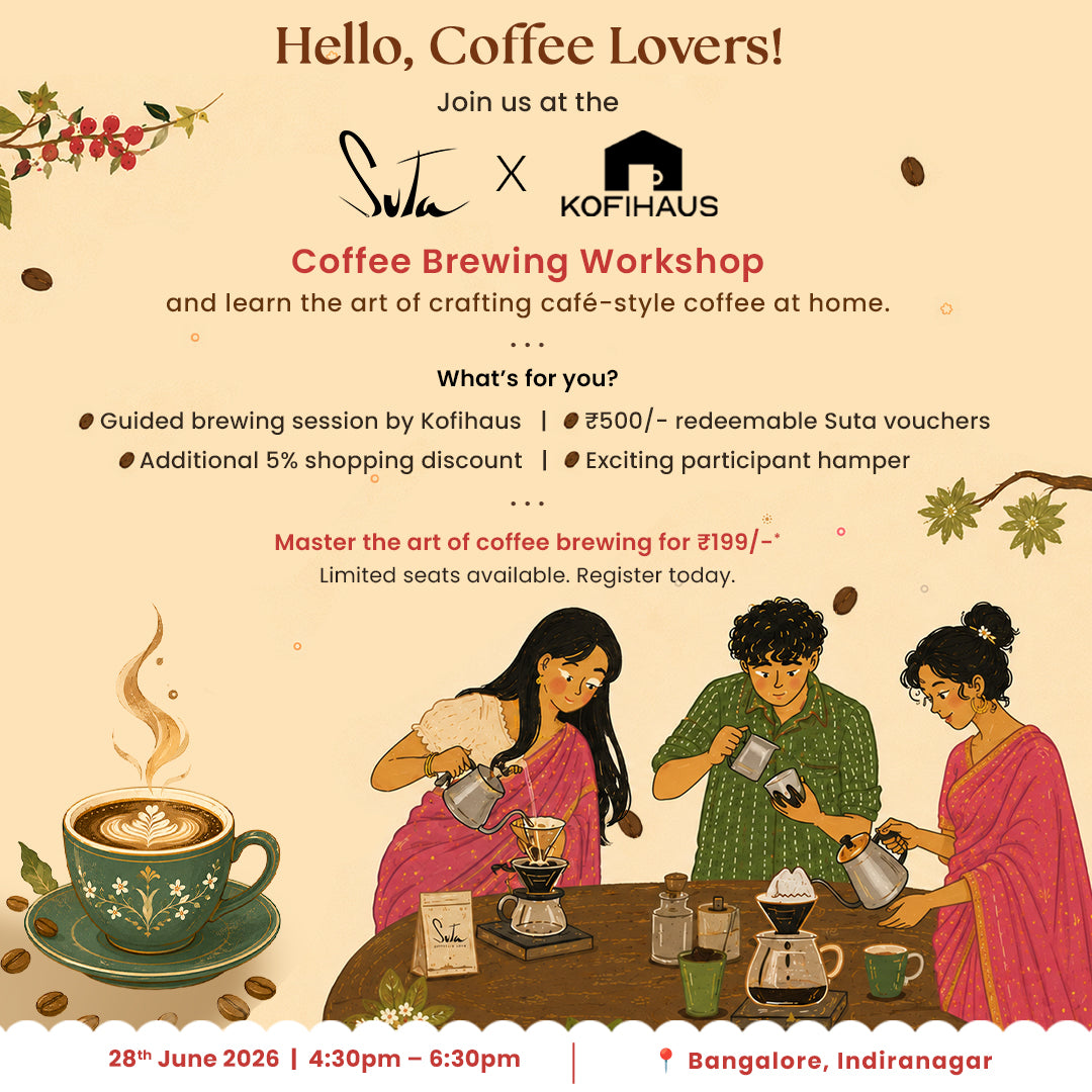 Suta x Kofihaus Coffee Brewing Workshop - Bangalore Indiranagar